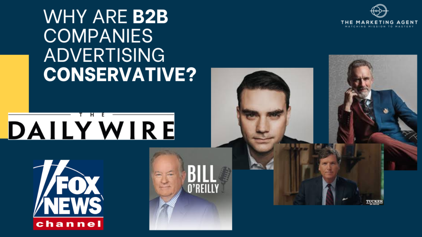 why are b2b companies advertising conservative?