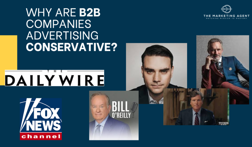 why are b2b companies advertising conservative?