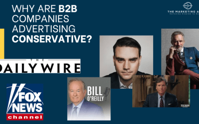 Why Are B2B Advertisers Flocking to Conservative Media?